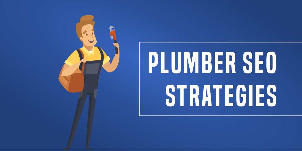 Plumber SEO Strategies